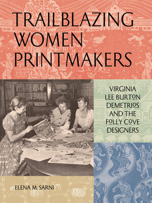 cover image of Trailblazing Women Printmakers
